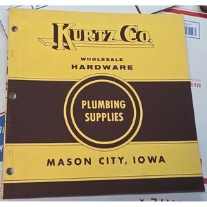 1959 Kurtz Co Wholesale Hardware Plumbing Supplies Catalog Mason City Iowa